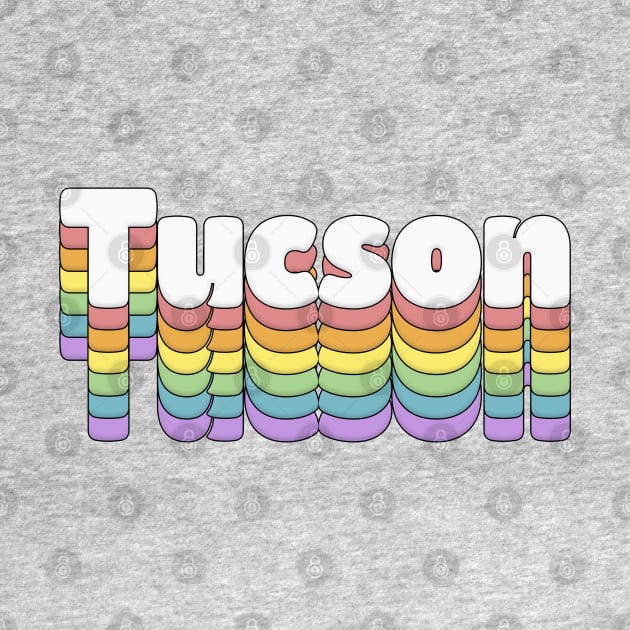 Tucson, Arizona // Retro Typography Design by DankFutura